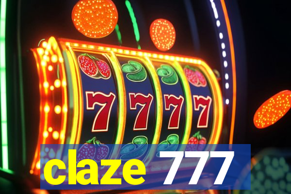 claze 777